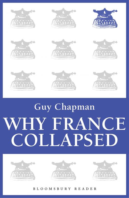 Cover of the book Why France Collapsed by Guy Chapman, Bloomsbury Publishing
