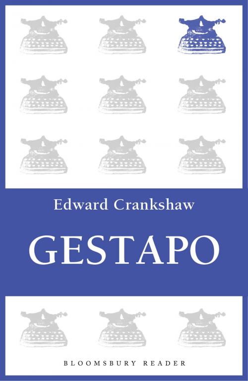Cover of the book Gestapo by Edward Crankshaw, Bloomsbury Publishing