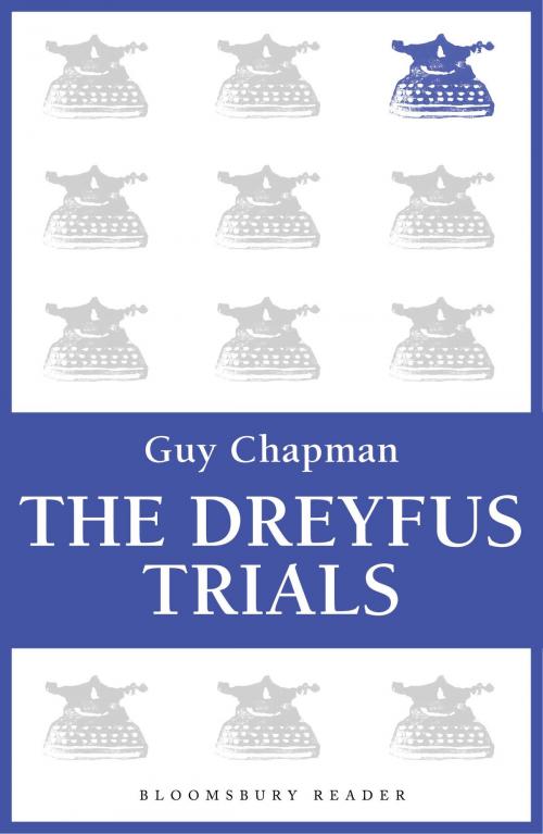 Cover of the book The Dreyfus Trials by Guy Chapman, Bloomsbury Publishing