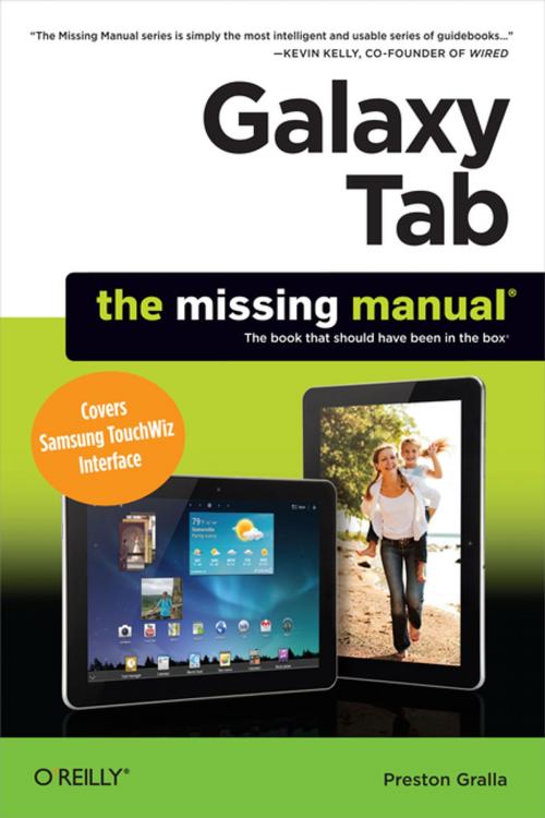 Cover of the book Galaxy Tab: The Missing Manual by Preston Gralla, O'Reilly Media