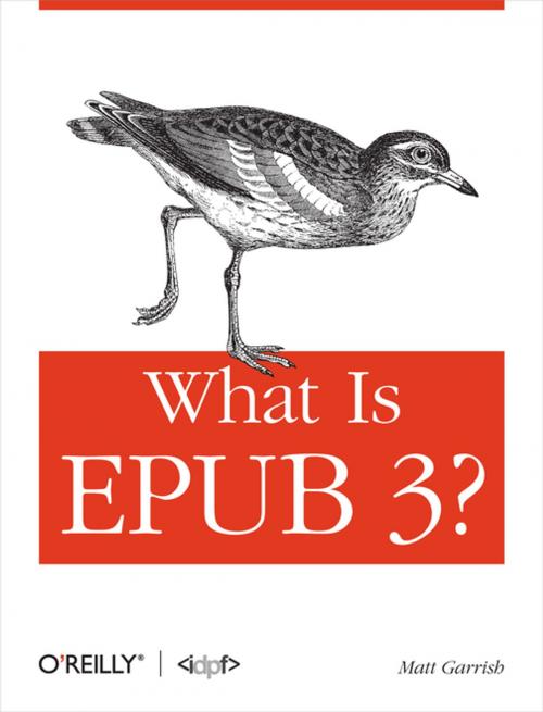 Cover of the book What is EPUB 3? by Matt Garrish, O'Reilly Media