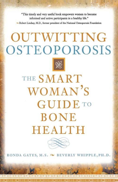 Cover of the book Outwitting Osteoporosis by Ronda Gates, M.S., Beverly Whipple, Ph.D., Atria Books/Beyond Words