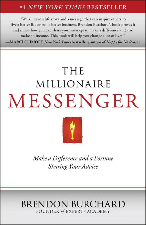 Cover of the book The Millionaire Messenger by Brendon Burchard, Free Press