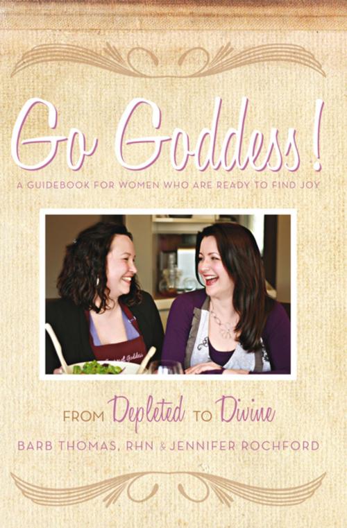 Cover of the book Go Goddess! by Barb Thomas, Balboa Press