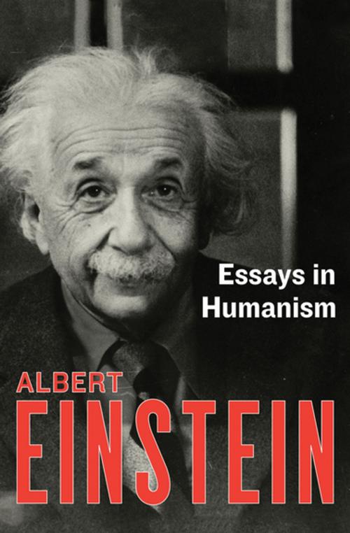 Cover of the book Essays in Humanism by Albert Einstein, Philosophical Library/Open Road