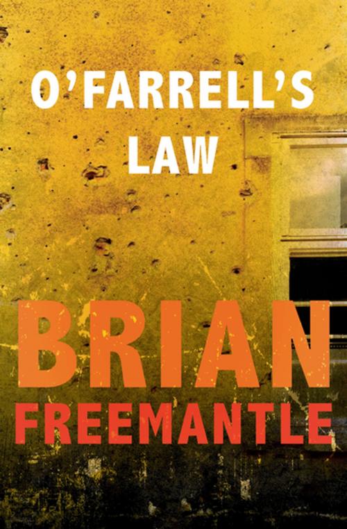Cover of the book O'Farrell's Law by Brian Freemantle, Open Road Media