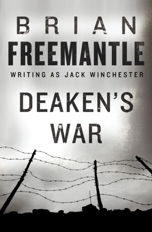 Cover of the book Deaken's War by Brian Freemantle, Open Road Media