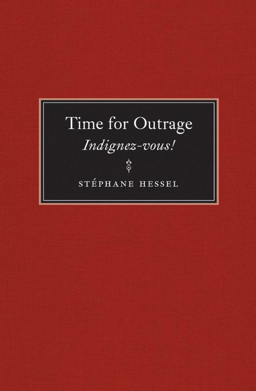 Cover of the book Time for Outrage by Stéphane Hessel, Grand Central Publishing