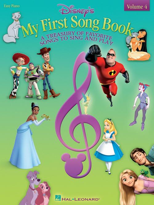 Cover of the book Disney's My First Songbook - Volume 4 (Songbook) by Hal Leonard Corp., Hal Leonard