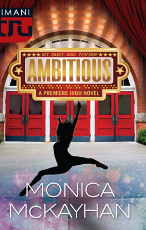 Cover of the book Ambitious by Monica McKayhan, Harlequin