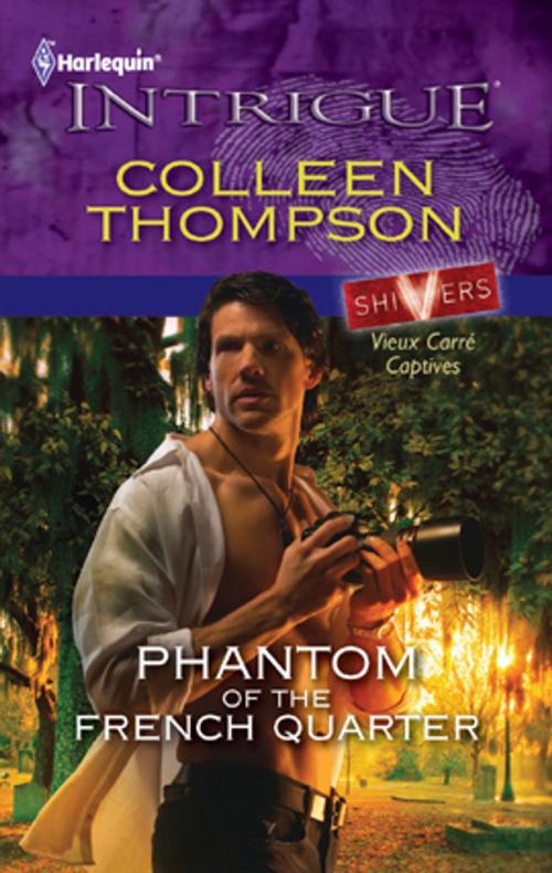 Cover of the book Phantom of the French Quarter by Colleen Thompson, Harlequin