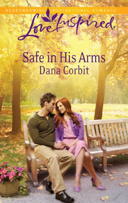Cover of the book Safe in His Arms by Dana Corbit, Harlequin