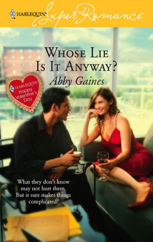 Cover of the book Whose Lie Is It Anyway? by Abby Gaines, Harlequin