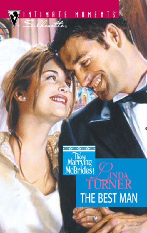 Cover of the book The Best Man by Linda Turner, Silhouette