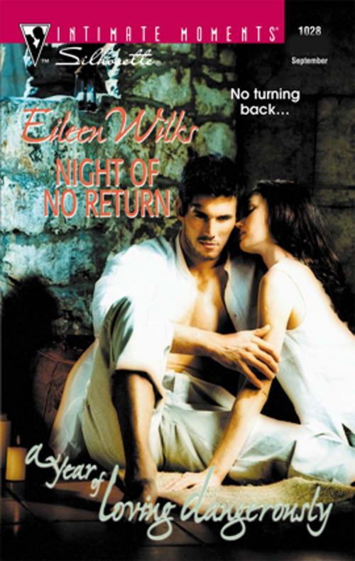 Cover of the book Night of No Return by Eileen Wilks, Silhouette