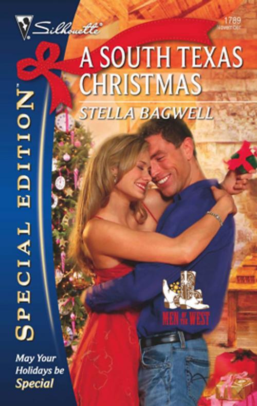 Cover of the book A South Texas Christmas by Stella Bagwell, Silhouette