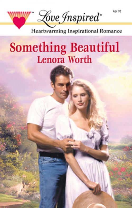 Cover of the book SOMETHING BEAUTIFUL by Lenora Worth, Harlequin