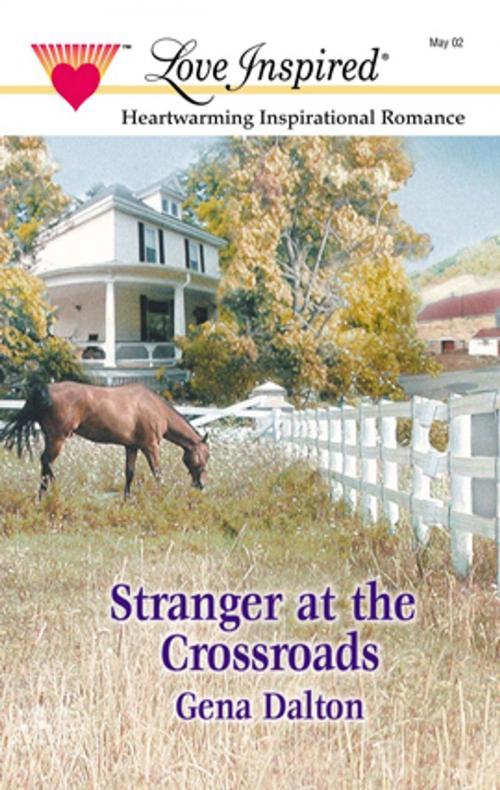 Cover of the book STRANGER AT THE CROSSROADS by Gena Dalton, Harlequin