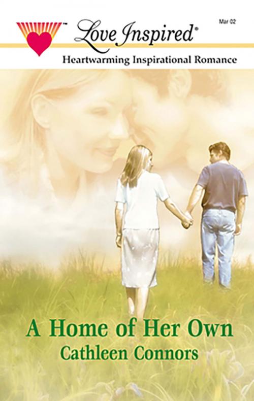 Cover of the book A HOME OF HER OWN by Cathleen Connors, Harlequin