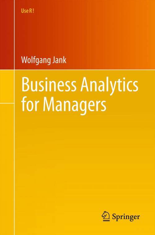 Cover of the book Business Analytics for Managers by Wolfgang Jank, Springer New York