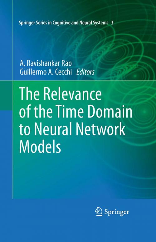 Cover of the book The Relevance of the Time Domain to Neural Network Models by , Springer New York