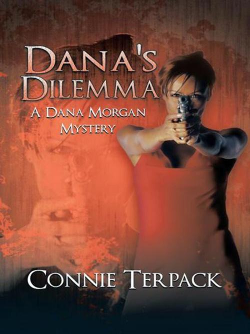 Cover of the book Dana's Dilemma by Connie Terpack, iUniverse