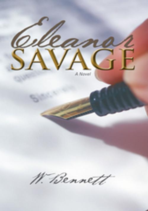 Cover of the book Eleanor Savage by W. Bennett, iUniverse