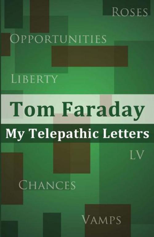 Cover of the book My Telepathic Letters by Tom Faraday, PublishAmerica