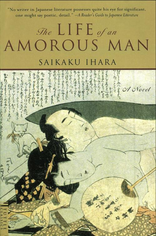 Cover of the book Life of an Amorous Man by Saikaku Ihara, Tuttle Publishing