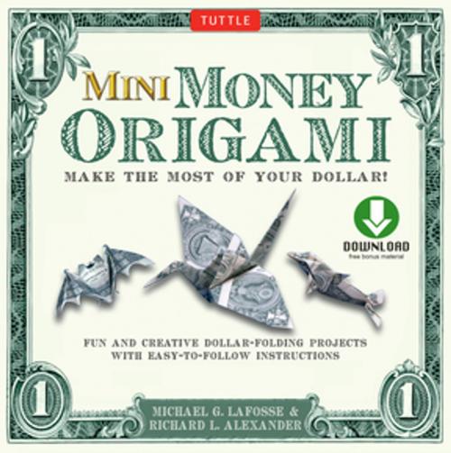 Cover of the book Mini Money Origami Kit Ebook by Michael G. LaFosse, Richard L. Alexander, Tuttle Publishing