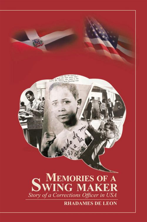 Cover of the book Memories of a Swing Maker by Rhadames De Leon, Xlibris US