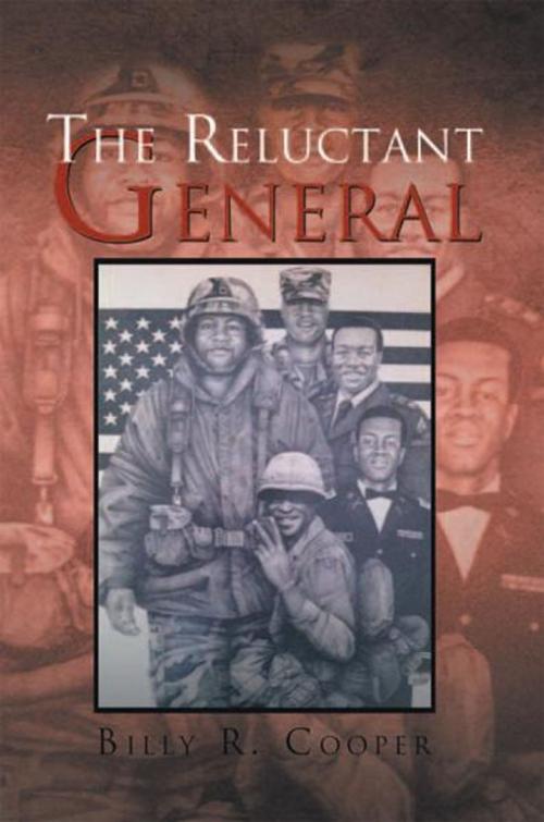 Cover of the book The Reluctant General by Billy R. Cooper, Xlibris US