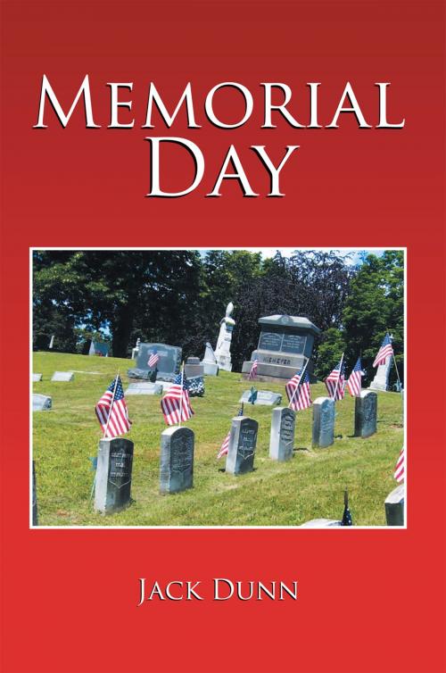 Cover of the book Memorial Day by Jack Dunn, Xlibris US