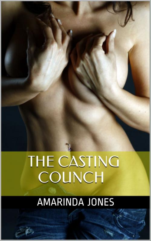 Cover of the book The Casting Couch by Amarinda Jones, Scarlet Harlot Publishing
