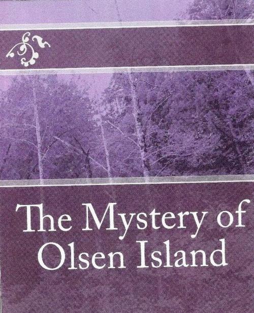 Cover of the book The Mystery of Olsen Island by Bert Brun, Bert Brun