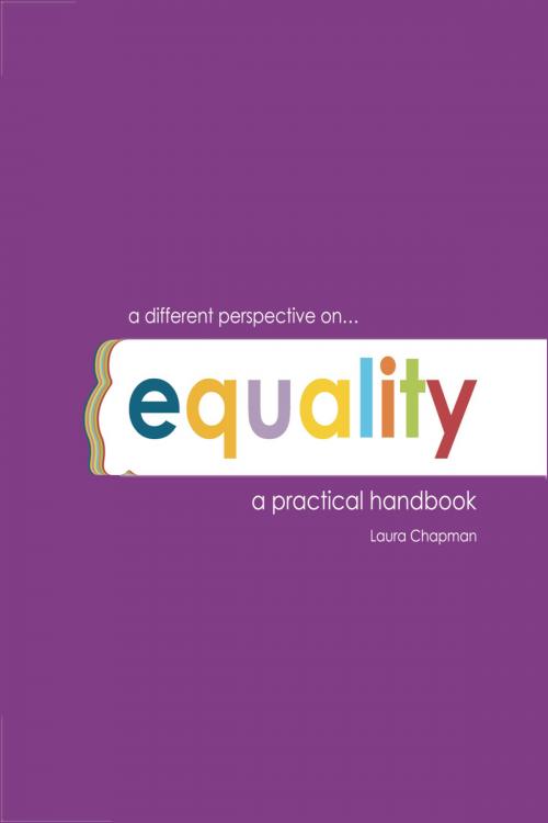 Cover of the book A Different Perspective on Equality a Practical Handbook by Laura Chapman, Laura Chapman