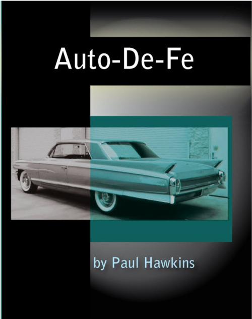 Cover of the book Auto-De-Fe by Paul Hawkins, Paul Hawkins
