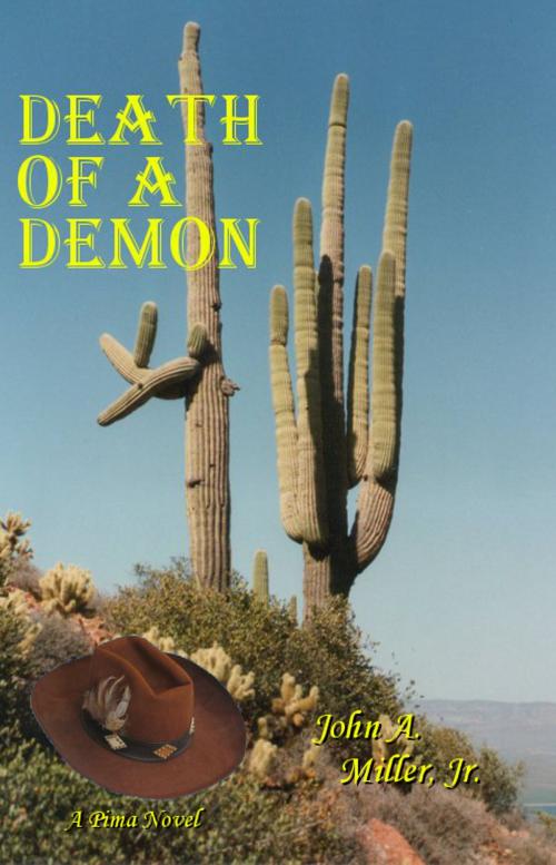 Cover of the book Death of a Demon by John A. Miller, Jr., John A. Miller, Jr.
