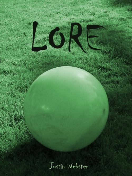 Cover of the book Lore by Justin Webster, Justin Webster