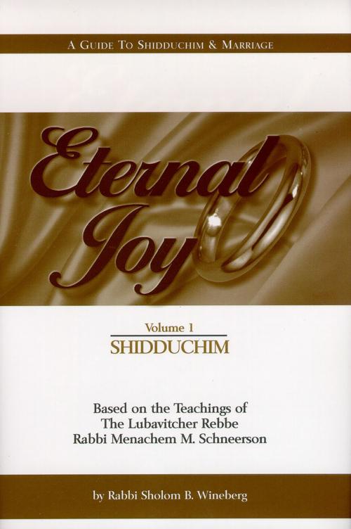 Cover of the book Eternal Joy: Volume I — Shidduchim by Sichos In English, Sichos In English