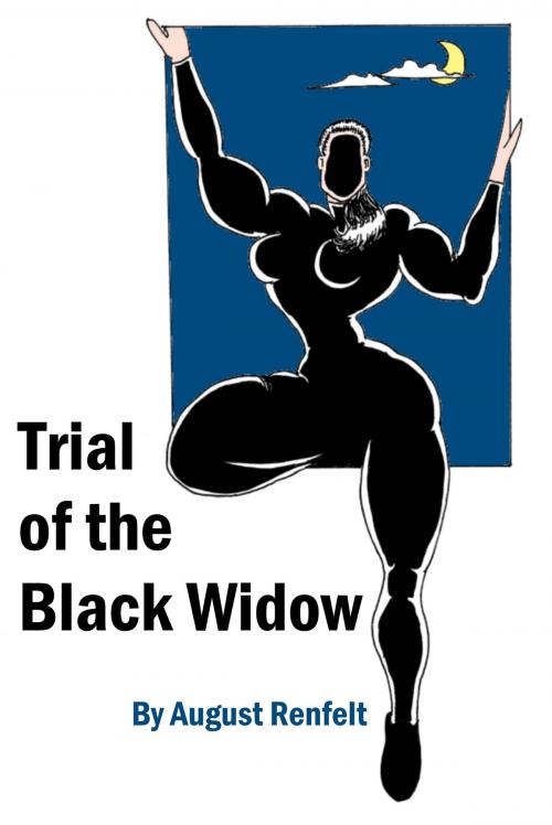 Cover of the book Trial of the Black Widow by August Renfelt, August Renfelt