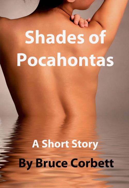 Cover of the book Shades of Pocahontas. by Bruce Corbett, Bruce Corbett
