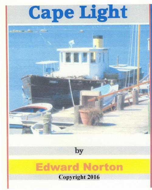 Cover of the book Cape Light by Edward Norton, Edward Norton