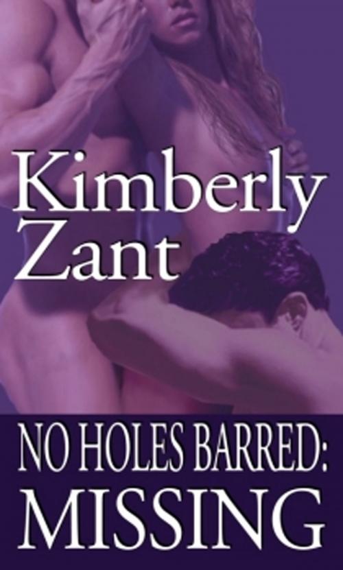Cover of the book No Holes Barred: Missing by Kimberly Zant, New Concepts Publishing