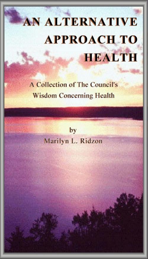 Cover of the book An Alternative Approach to Health by Marilyn Ridzon, William LePar