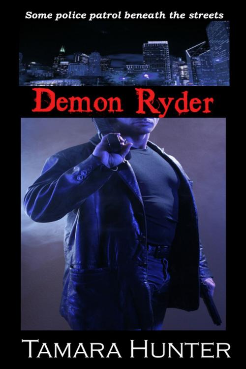 Cover of the book Demon Ryder by Tamara Hunter, Tamara Hunter