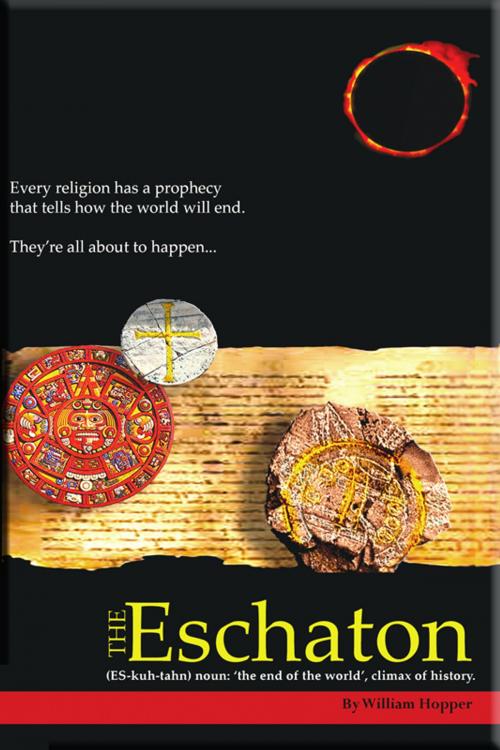 Cover of the book The Eschaton by William Hopper, William Hopper