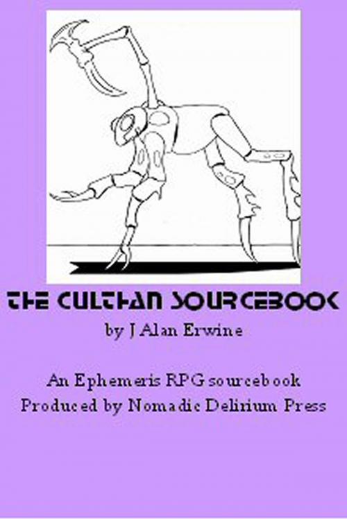 Cover of the book The Culthan Sourcebook: An Ephemeris RPG supplement by J Alan Erwine, Nomadic Delirium Press