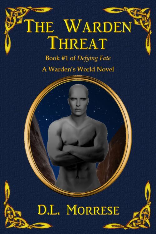 Cover of the book The Warden Threat by D.L. Morrese, D.L. Morrese