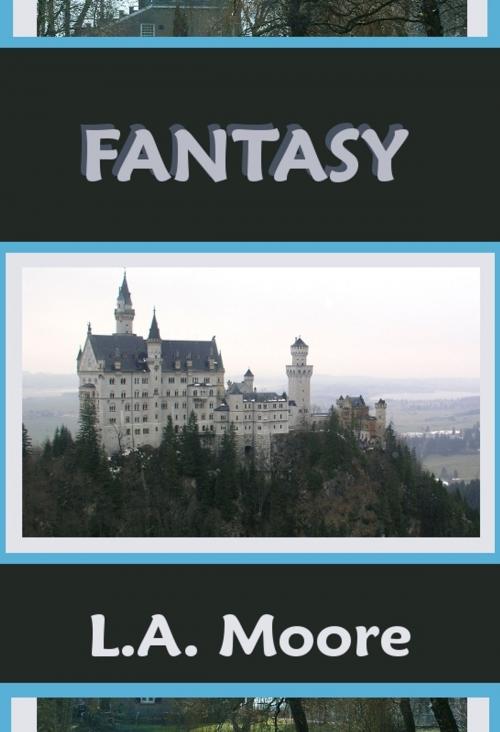 Cover of the book Fantasy by L.A. Moore, Kimichee